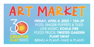 Creative Clay's April First Friday Art Market