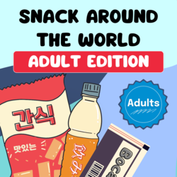 Snack Around the World: Adult Edition!
