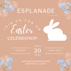 Easter at Esplanade Aventura