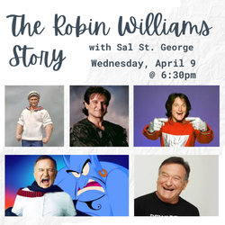 The Robin Williams Story with Sal St. George