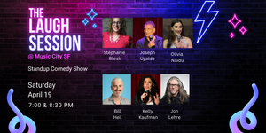 The Laugh Session – Live at Music City SF | Comedy