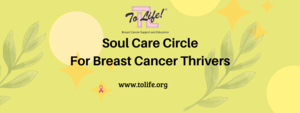 Soul Care Circle for Breast Cancer Thrivers