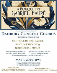 Danbury Concert Chorus: A Bouquet of Gabriel Fauré