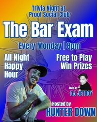 The Bar Exam at Proof Social Club