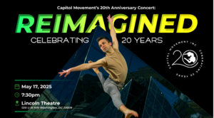 Capitol Movement presents Reimagined: Celebrating 20 Years