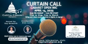 Curtain Call Open Mic - Presented by Capital Cabaret