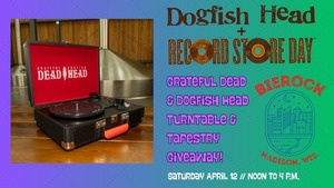 Record Store Day Grateful Dead & Dogfish Head Turntable Giveaway