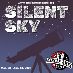"Silent Sky" at Circle Arts Theatre
