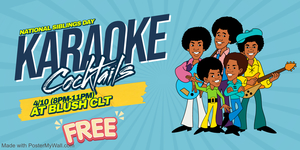 Nat'l Siblings Day: Cocktails & Karaoke
