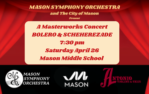 Mason Symphony Orchestra Masterworks Concert