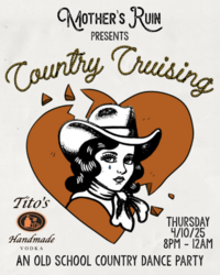 Mother’s Ruin Presents: Country Cruising