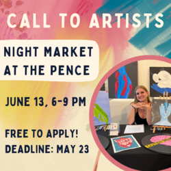 Call to Artists! Night Market at the Pence