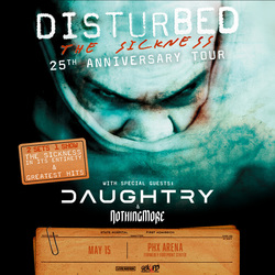 Disturbed with Daughtry & Nothing More