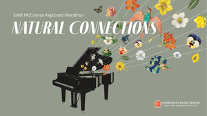 Juliet McComas Keyboard Marathon: Natural Connections