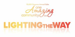 10,000 Degrees ‘ONE Amazing Community’ Gala
