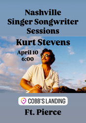 Kurt Stevens Nashville Singer Songwriter Sessions
