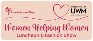 “Women Helping Women” 27th Annual Luncheon & Fashion Show