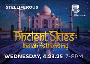 Stelliferous Presents Ancient Skies: Indian Astronomy