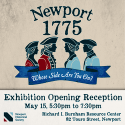 “Newport 1775: Whose Side Are You On?” Exhibition Opening Night