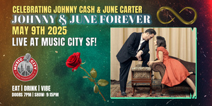 Johnny and June Forever  – Live at Music City SF