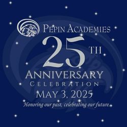 Pepin Academies 25th Anniversary Celebration