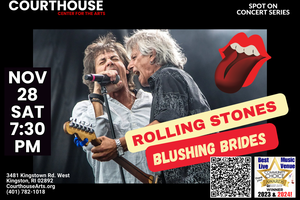 Rolling Stones – Blushing Brides 11/28/26 SAT 7:30pm