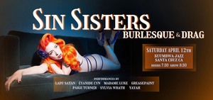 Sin Sisters Burlesque & Drag