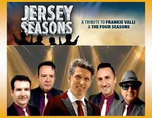 A Tribute to Frankie Valli & The Four Seasons- “Jersey Seasons” – Coming to The Palace Theatre