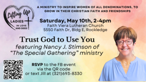 "Trust God to Use You" by Nancy J Stimson of the Special Gathering Ministry