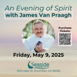 An Evening of Spirit with James Van Praagh