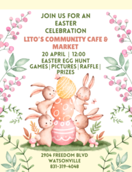 Easter Celebration at Lito's Community Cafe & Market