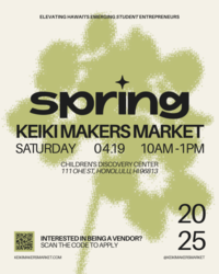 Spring 2025 Keiki Makers Market