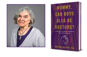 Marlene Belfort in conversation: Seeking Work-Life Balance in Science and Motherhood