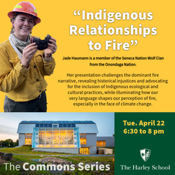 The Harley School Presents “Indigenous Relationships to Fire”