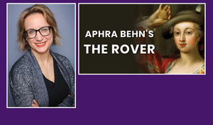 Staged reading: The Rover, adapted by Kathryn Walat