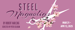 Steel Magnolias By Robert Harling