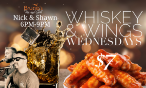 Whiskey & Wings Wednesday with Nick & Shawn