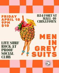 Men In Grey Suits at Proof Social Club