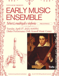 Tufts Early Music Ensemble: Scherzi, madrigali e canzoni