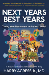 Next Years Best Years, Book Signing and Talk with author Harry Agress Jr., MD