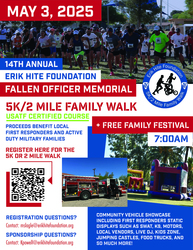 Erik Hite Foundation 14th Annual Fallen Officer Memorial 5k and Family Festival