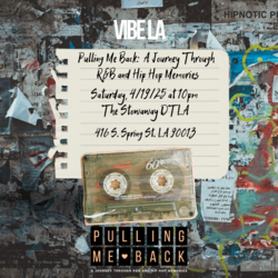 Pulling Me Back: A Journey Through R&B and Hip Hop Memories