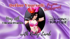 Define Yourself - Persona Development with Ruby Lamb