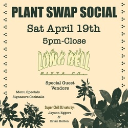 Plant Swap Social @ Long Bell