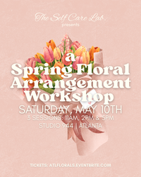 Spring Floral Arrangement Workshop