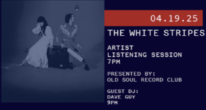 Artist Listening Session: The White Stripes