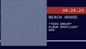 Album Spotlight: Beach House “Teen Dream”