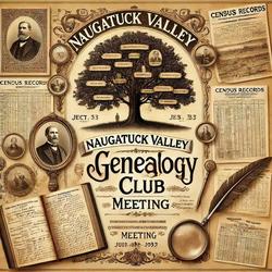 Naugatuck Valley Genealogy Club Open House