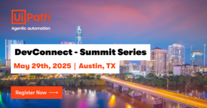 UiPath DevConnect: Austin Summit 2025