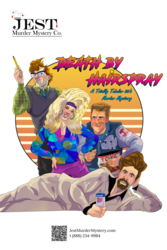 Death by Hairspray (A Totally Tubular 80's Murder Mystery)